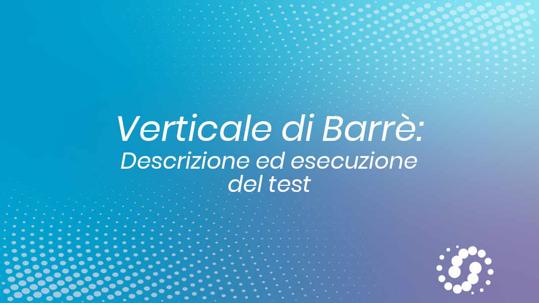 Verticale di Barrè: descrizione del test
