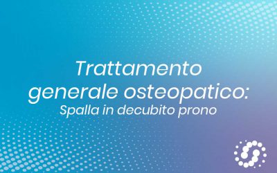 Trattamento generale osteopatico spalla da prono