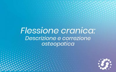 Flessione cranica: descrizione e trattamento della disfunzione cranica